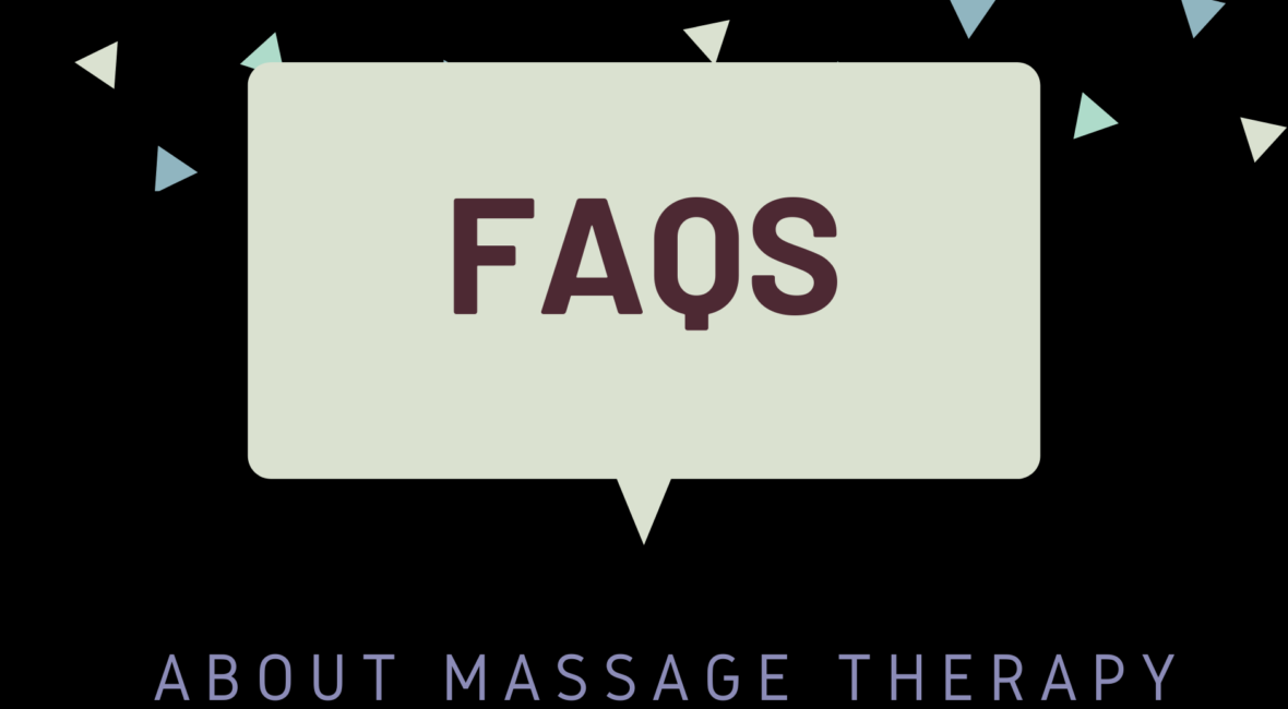 Massage Therapy FAQs
